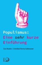 Populismus: Eine sehr kurze Einführung Cover des Buches Populismus: Eine sehr kurze Einführung (ISBN: 9783801205454)