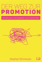 Der Weg zur Promotion Cover des Buches Der Weg zur Promotion (ISBN: 9783801205850)