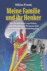 Meine Familie und ihr Henker Cover des Buches Meine Familie und ihr Henker (ISBN: 9783801206109)