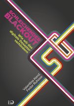 Schleichender Blackout Cover des Buches Schleichender Blackout (ISBN: 9783801206581)