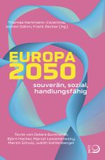 Europa 2050 Cover des Buches Europa 2050 (ISBN: 9783801206703)
