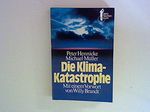 Die Klima-Katastrophe (Dietz-Taschenbücher) Cover des Buches Die Klima-Katastrophe (Dietz-Taschenbücher) (ISBN: 9783801230319)