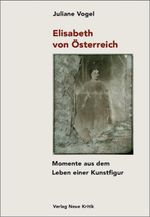 Elisabeth von Österreich Cover des Buches Elisabeth von Österreich (ISBN: 9783801503192)