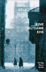 Eine seltsame Ehe Cover des Buches Eine seltsame Ehe (ISBN: 9783801503550)
