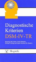 Diagnostische Kriterien DSM-IV-TR Cover des Buches Diagnostische Kriterien DSM-IV-TR (ISBN: 9783801716615)