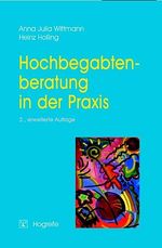 Hochbegabtenberatung in der Praxis Cover des Buches Hochbegabtenberatung in der Praxis (ISBN: 9783801718077)