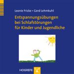 Entspannungsübungen bei Schlafstörungen für Kinder und Jugendliche Cover des Buches Entspannungsübungen bei Schlafstörungen für Kinder und Jugendliche (ISBN: 9783801719883)