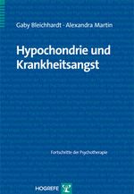 Hypochondrie und Krankheitsangst Cover des Buches Hypochondrie und Krankheitsangst (ISBN: 9783801721190)