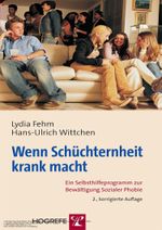 Wenn Schüchternheit krank macht Cover des Buches Wenn Schüchternheit krank macht (ISBN: 9783801722371)