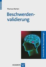 Beschwerdenvalidierung (Fortschritte der Neuropsychologie) Cover des Buches Beschwerdenvalidierung (Fortschritte der Neuropsychologie) (ISBN: 9783801724214)