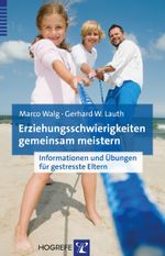 Erziehungsschwierigkeiten gemeinsam meistern Cover des Buches Erziehungsschwierigkeiten gemeinsam meistern (ISBN: 9783801726218)