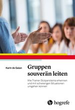 Gruppen souverän leiten Cover des Buches Gruppen souverän leiten (ISBN: 9783801726782)