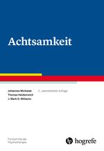 Achtsamkeit (Fortschritte der Psychotherapie) Cover des Buches Achtsamkeit (Fortschritte der Psychotherapie) (ISBN: 9783801730406)