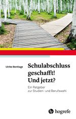 Schulabschluss geschafft! Und jetzt? Cover des Buches Schulabschluss geschafft! Und jetzt? (ISBN: 9783801730420)