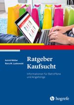 Ratgeber Kaufsucht Cover des Buches Ratgeber Kaufsucht (ISBN: 9783801730727)