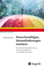 Stress bewältigen, Herausforderungen meistern Cover des Buches Stress bewältigen, Herausforderungen meistern (ISBN: 9783801732295)