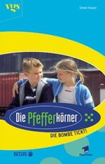 Die Pfefferkörner, Die Bombe tickt! Cover des Buches Die Pfefferkörner, Die Bombe tickt! (ISBN: 9783802527234)