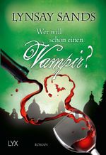 Wer will schon einen Vampir? Cover des Buches Wer will schon einen Vampir? (ISBN: 9783802583230)