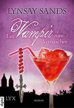 Ein Vampir zum Vernaschen Cover des Buches Ein Vampir zum Vernaschen (ISBN: 9783802588136)