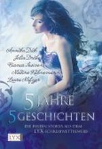 5 Jahre, 5 Geschichten Cover des Buches 5 Jahre, 5 Geschichten (ISBN: 9783802588822)