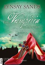 Eine Vampirin auf Abwegen Cover des Buches Eine Vampirin auf Abwegen (ISBN: 9783802590979)