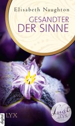 Lust de LYX - Gesandter der Sinne Cover des Buches Lust de LYX - Gesandter der Sinne (ISBN: 9783802591365)
