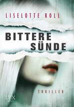 Bittere Sünde Cover des Buches Bittere Sünde (ISBN: 9783802592256)