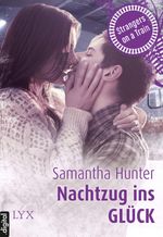 Strangers on a Train - Nachtzug ins Glück Cover des Buches Strangers on a Train - Nachtzug ins Glück (ISBN: 9783802594335)