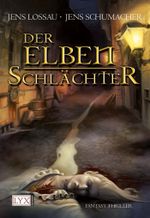 Der Elbenschlächter Cover des Buches Der Elbenschlächter (ISBN: 9783802595127)