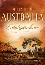 Australia - Eukalyptusfeuer Cover des Buches Australia - Eukalyptusfeuer (ISBN: 9783802595691)