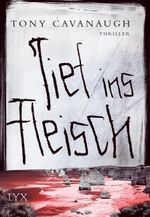 Tief ins Fleisch Cover des Buches Tief ins Fleisch (ISBN: 9783802595769)