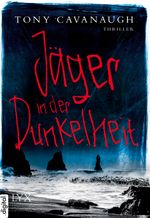 Jäger in der Dunkelheit Cover des Buches Jäger in der Dunkelheit (ISBN: 9783802595783)