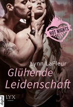 Hot Nights - Glühende Leidenschaft Cover des Buches Hot Nights - Glühende Leidenschaft (ISBN: 9783802596360)
