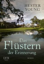 Das Flüstern der Erinnerung Cover des Buches Das Flüstern der Erinnerung (ISBN: 9783802598432)