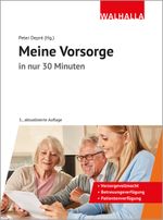 Meine Vorsorge in nur 30 Minuten Cover des Buches Meine Vorsorge in nur 30 Minuten (ISBN: 9783802937750)