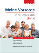 Meine Vorsorge in nur 30 Minuten Cover des Buches Meine Vorsorge in nur 30 Minuten (ISBN: 9783802937552)