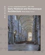 Architect Jong Soung Kimm’s Romanesque Architecture: Photo Essay France Cover des Buches Architect Jong Soung Kimm’s Romanesque Architecture: Photo Essay France (ISBN: 9783803023773)