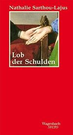 Lob der Schulden (SALTO) Cover des Buches Lob der Schulden (SALTO) (ISBN: 9783803112996)