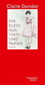 Ein Kleid aus Tinte und Papier Cover des Buches Ein Kleid aus Tinte und Papier (ISBN: 9783803113306)