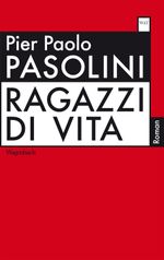 Ragazzi di vita Cover des Buches Ragazzi di vita (ISBN: 9783803126146)