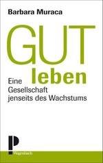 Gut leben Cover des Buches Gut leben (ISBN: 9783803127303)