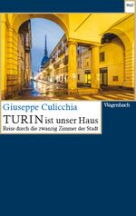 Turin ist unser Haus Cover des Buches Turin ist unser Haus (ISBN: 9783803128232)