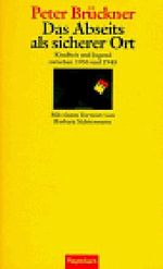 Das Abseits als sicherer Ort. Kindheit und Jugend zwischen 1933 und 1945 Cover des Buches Das Abseits als sicherer Ort. Kindheit und Jugend zwischen 1933 und 1945 (ISBN: 9783803130266)