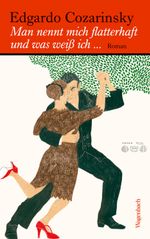 Man nennt mich flatterhaft und was weiß ich Cover des Buches Man nennt mich flatterhaft und was weiß ich (ISBN: 9783803132109)