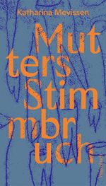 Mutters Stimmbruch Cover des Buches Mutters Stimmbruch (ISBN: 9783803133557)