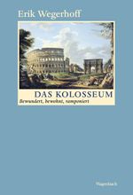 Das Kolosseum Cover des Buches Das Kolosseum (ISBN: 9783803136404)