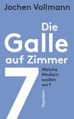 Die Galle auf Zimmer 7 Cover des Buches Die Galle auf Zimmer 7 (ISBN: 9783803136817)