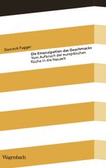 Die Emanzipation des Geschmacks Cover des Buches Die Emanzipation des Geschmacks (ISBN: 9783803151995)