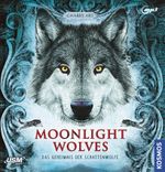 Moonlight Wolves Cover des Buches Moonlight Wolves (ISBN: 9783803234957)