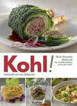 Kohl!: Traditionelle und neue Kohlgerichte Cover des Buches Kohl!: Traditionelle und neue Kohlgerichte (ISBN: 9783804213388)